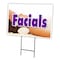 Signmission Facials Yard Sign & Stake outdoor plastic coroplast window, C-1824 Facials C-1824 Facials - alternate 1